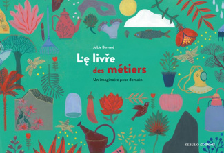 Le livre des métiers. Un imaginaire pour demain