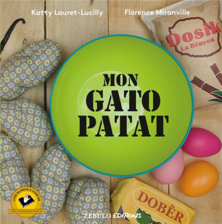 Mon gato patat. Edition bilingue français-créole