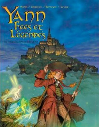 Yann, Fées et légendes Tome 1 : Les fondations du Mont Saint-Michel