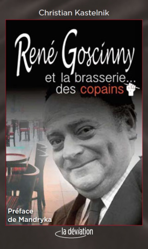 Réne Goscinny et la brasserie... des copains
