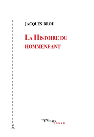 La Histoire du hommenfant