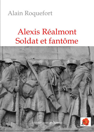 Alexis Réalmont, soldat et fantôme