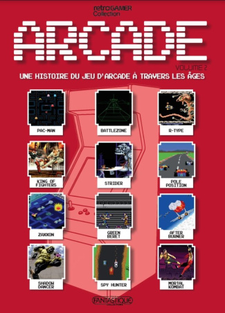 Arcade 2. Histoire des jeux d'Arcade à travers les âges