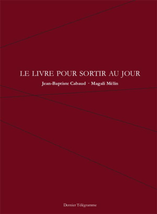 Le livre pour sortir au jour