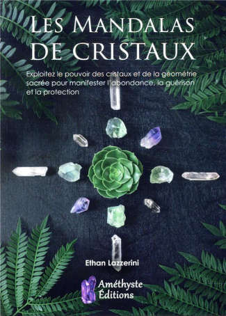 Les mandalas des cristaux