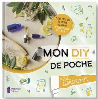 Mon DIY de poche spécial aromathérapie