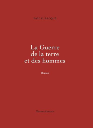 La guerre de la terre et des hommes Tome 1 : Une histoire et une histoire font une histoire