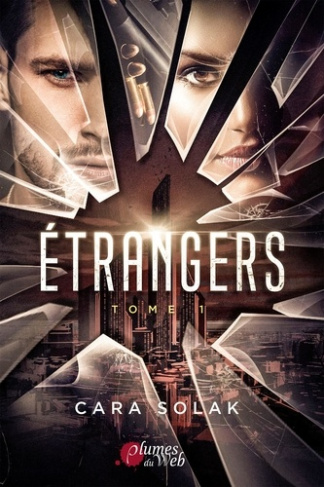 Etrangers Tome 1