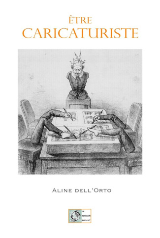 Etre caricaturiste
