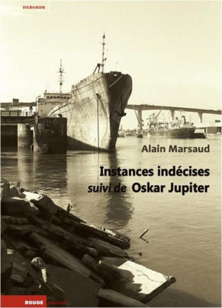 OSKAR JUPITER SUIVI DE INSTANCES INDECISES