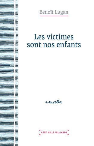 Les victimes sont nos enfants