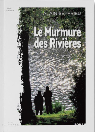 Le Murmure des Rivières