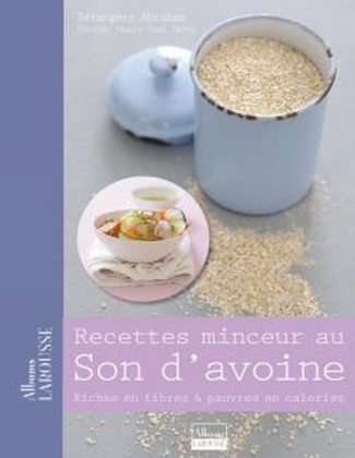 Abraham_B_reng_re-Recettes_minceur_au_son_d_avoine-9782035851017_0