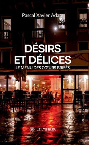 Adam_Pascal_Xavier-D_sirs_et_d_lices._Le_menu_des_coeurs_bris_s-9791042298500_0