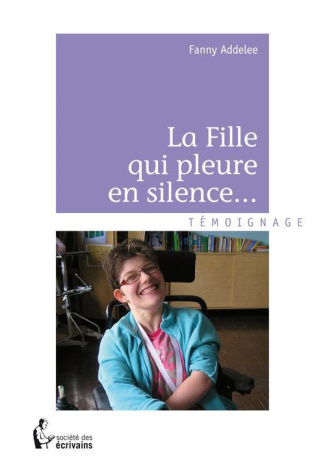 Addelee_Fanny-La_fille_qui_pleure_en_silence...-9782342001846_0