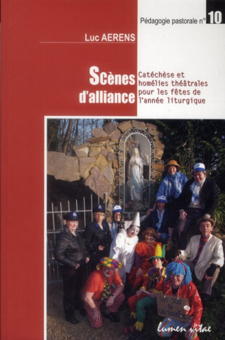 Aerens_Luc-Sc_nes_d_alliance._Cat_ch_se_et_hom_lies_th_trales_pour_les_f_tes_de_l_ann_e_liturgique-9782873244354_0
