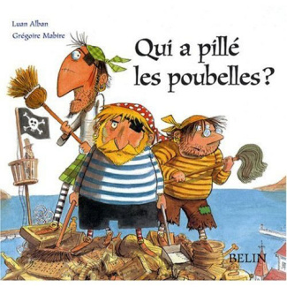 Alban_Luan_Mabire_Gr_goire-Qui_a_pill_les_poubelles_-9782701147543_0