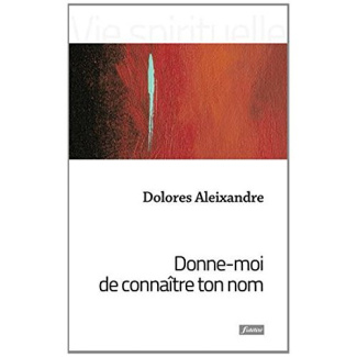 Aleixandre_Dolores_Dehove_Paul_Roulli_re_Yves-Donne-moi_de_conna_tre_ton_nom._Images_bibliques_pour_parler_de_Dieu-9782873566050_0
