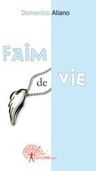 Aliano_Domenico-Faim_de_vie-9782812107689_0