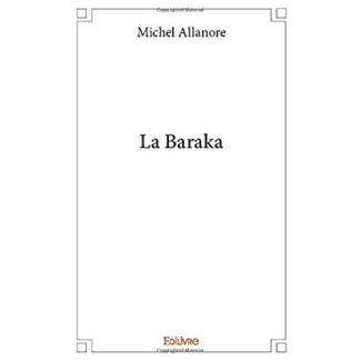 Allanore_Michel-La_Baraka._la_m_moire_de_mon_Grand_P_re-9782414371457_0