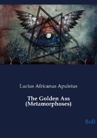 Apuleius_Lucius_africanus-The_golden_ass_metamorphoses-9791043128592_0