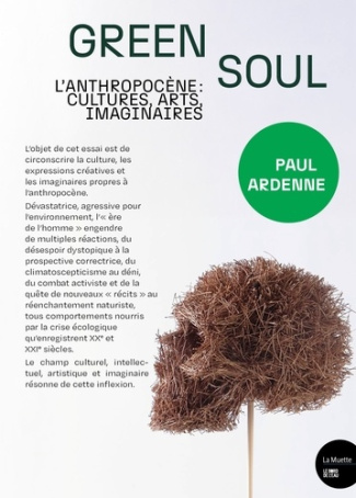 Ardenne_Paul-Green_Soul._L_anthropoc_ne_cultures_arts_imaginaires-9782385192464_0