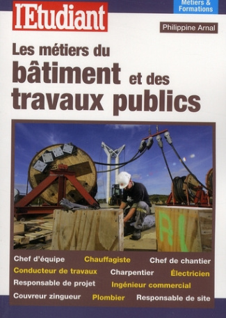 Arnal_Philippe-Les_m_tiers_du_b_timent_et_des_travaux_publics-9782846248990_0