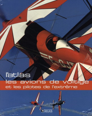 Atlas-Les_avions_de_voltige_et_les_pilotes_de_l_extr_me-9782723457118_0