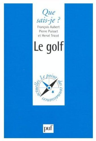 Aubert_Fran_ois_Puisset_Pierre_Tricot_Herv_-Le_golf-9782130495475_0