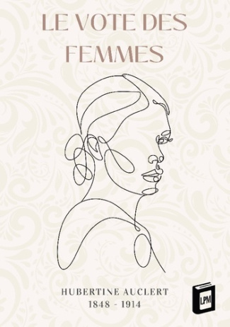 Auclert_Hubertine-Vote_femmes-9783691046601_0