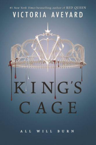 Aveyard_Victoria-Red_Queen_Vol._3_King_s_Cage_VO_-9780062661913_0