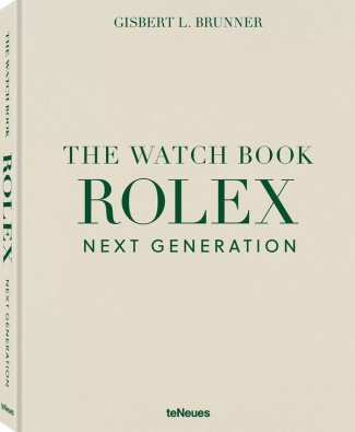 BRUNNER_GISBERT-THE_WATCH_BOOK_ROLEX_NEXT_GENERATION_ANGLAIS-9783961717026_0