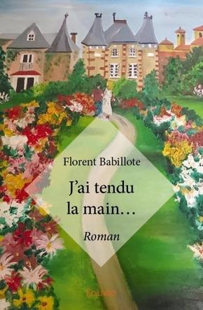 Babillote_Florent-J_ai_tendu_la_main...-9782414083350_0