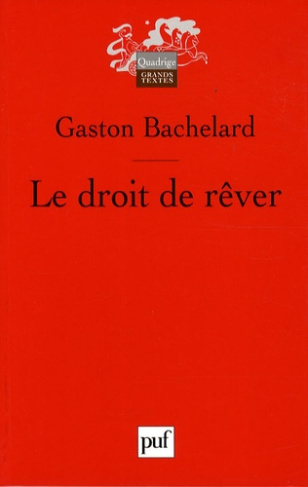 Bachelard_Gaston_Garcin_Philippe-Le_droit_de_r_ver-9782130563631_0