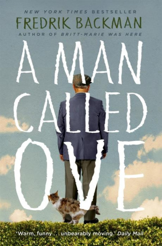 Backman_Frederik-A_Man_Called_Ove_Now_a_major_film_starring_Tom_Hanks-9781444775815_0