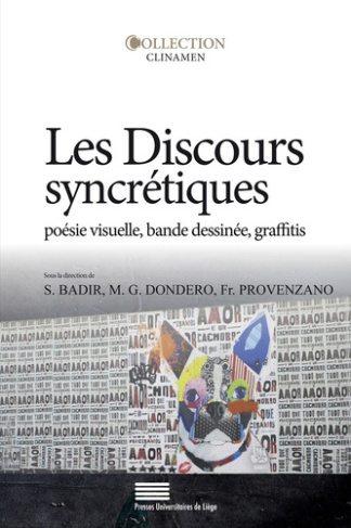 Badir_S_mir_Dondero_Maria_Giulia_Provenzano_Fr-Les_discours_syncr_tiques._Po_sie_visuelle_bande_dessin_e_graffitis-9782875622174_0