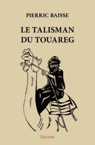 Baisse_Pierric-Le_talisman_du_Touareg-9782414557424_0