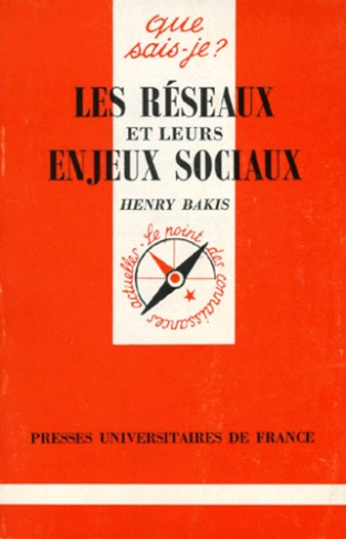 Bakis_Henry-Les_r_seaux_et_leurs_enjeux_sociaux-9782130458449_0