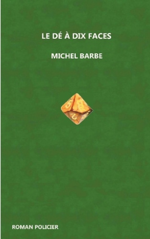 Barbe_Michel-De_a_dix_faces-9782322634989_0