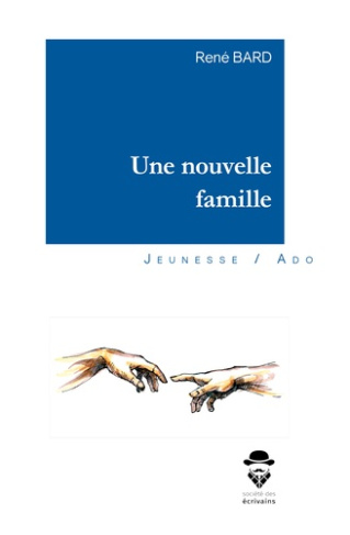 Bard_Ren_-Une_nouvelle_famille-9782342147131_0