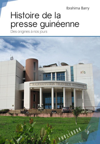 Barry_Ibrahima-Histoire_de_la_presse_guin_enne-9782342164558_0