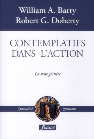 Barry_William_A._Doherty_Robert_G._Monfils_Thi-Contemplatifs_dans_l_action._La_voie_j_suite-9782873564636_0