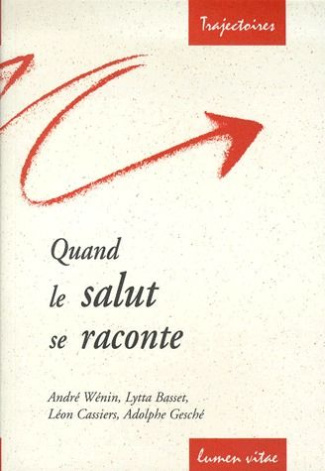 Basset_Lytta_Cassiers_L_on_Gesch_Adolphe_W_-Quand_le_salut_se_raconte-9782873241452_0