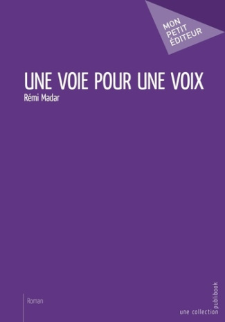 Basset_Nicolas-Une_voie_pour_une_voix-9782342168389_0