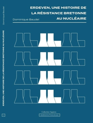 Baudel_Dominique-Erdeven._Une_histoire_de_la_r_sistance_bretonne_au_nucl_aire-9789920232401_0