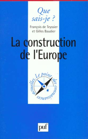 Baudier_Gilles_Teyssier_Fran_ois_de-La_construction_de_l_Europe-9782130504245_0