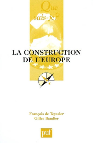 Baudier_Gilles_Teyssier_Fran_ois_de-La_construction_de_l_Europe._3e_dition_revue_et_corrig_e-9782130536741_0