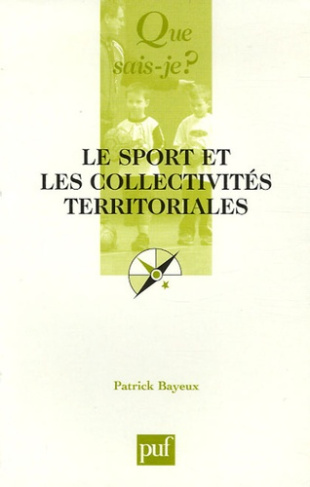 Bayeux_Patrick-Le_sport_et_les_collectivit_s_territoriales._12e_dition-9782130551348_0