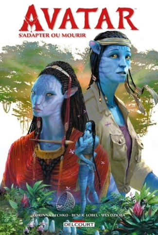 Bechko_Corinna_Lobel_Beni_r.-Avatar_-_S_adapter_ou_mourir-9782413077985_0