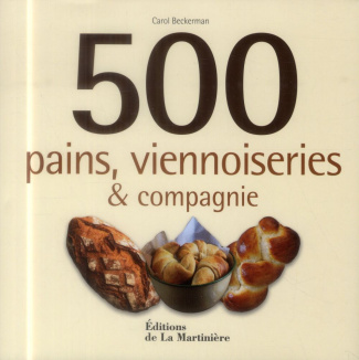 Beckerman_Carol_Garlick_Ian_Leclerc_Yann-500_pains_viennoiseries_et_compagnie-9782732459707_0